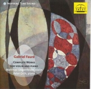 Buy Gabriel Faure: Complete Works For Violin And Piano