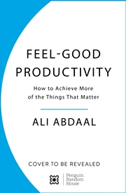 Buy Feel-Good Productivity