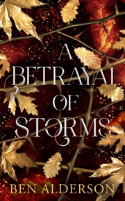 Buy Betrayal Of Storms