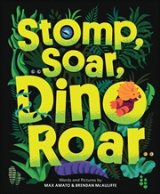 Buy Stomp, Soar, Dino Roar