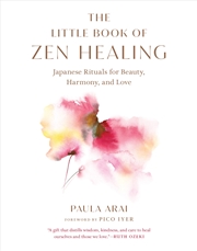 Buy Little Book Of Zen Healing