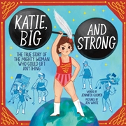 Buy Katie, Big And Strong