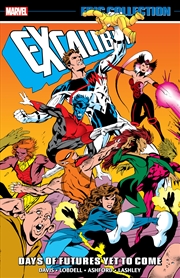 Buy Excalibur Epic Collection: Days Of Futures Yet To Come