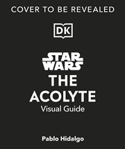 Buy Star Wars The Acolyte Visual Guide