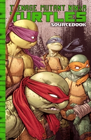 Buy Teenage Mutant Ninja Turtles: Idw Sourcebook