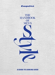 Buy Esquire The Handbook Of Men's Style