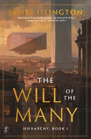 Buy Will Of The Many: Hierarchy Book One