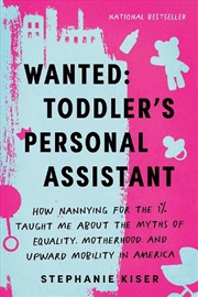 Buy Wanted Toddler's Personal Assistant