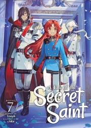 Buy Tale Of The Secret Saint (Light Novel) Vol. 7