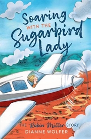 Buy Soaring With The Sugarbird Lady