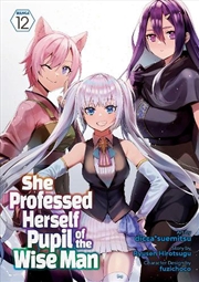 Buy She Professed Herself Pupil Of The Wise Man (Manga) Vol. 12