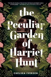 Buy Peculiar Garden Of Harriet Hunt