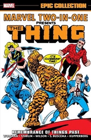 Buy Marvel Two-In-One Epic Collection: Remembrance Of Things Past