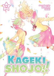 Buy Kageki Shojo!! Vol. 12