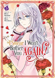 Buy I Swear I Won't Bother You Again! (Manga) Vol. 5