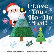 Buy I Love You A Ho-Ho-Lot!