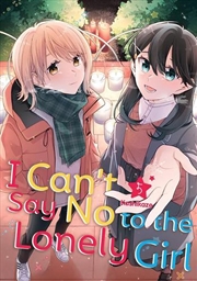 Buy I Can't Say No To The Lonely Girl 5