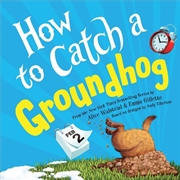 Buy How To Catch A Groundhog