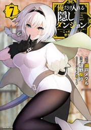 Buy Hidden Dungeon Only I Can Enter (Light Novel) Vol. 7