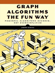 Buy Graph Algorithms The Fun Way