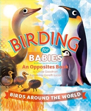 Buy Birding For Babies: Birds Around The World