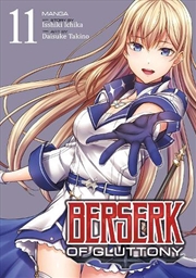 Buy Berserk Of Gluttony (Manga) Vol. 11