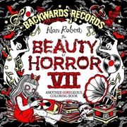 Buy Beauty Of Horror 7: Backwards Records Coloring Book