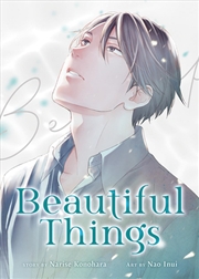 Buy Beautiful Things: The Complete Manga Collection