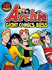 Buy Archie Giant Comics Bliss