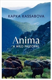 Buy Anima: A Wild Pastoral