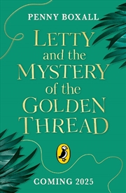 Buy Letty And The Mystery Of The Golden Thread