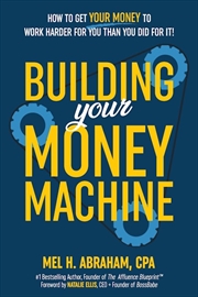 Buy Building Your Money Machine