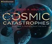 Buy Cosmic Catastrophes: Seven Way