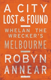 Buy City Lost & Found: Whelan The