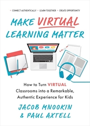 Buy Make Virtual Learning Matter