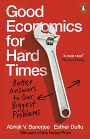 Buy Good Economics For Hard Times