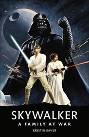 Buy Star Wars Skywalker - A Family