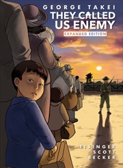 Buy They Called Us Enemy: Expanded