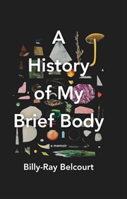 Buy History Of My Brief Body