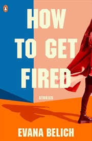 Buy How To Get Fired