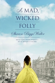 Buy Mad Wicked Folly