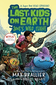 Buy Last Kids On Earth June's Wild