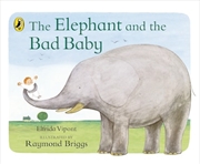 Buy Elephant And The Bad Baby