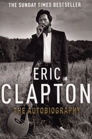 Buy Eric Clapton: The Autobiography