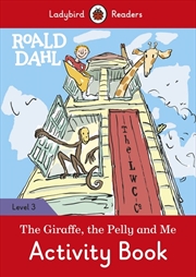 Buy Roald Dahl: The Giraffe and the Pelly and Me Activity Book - Ladybird Readers Level 3