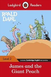 Buy Ladybird Readers Level 2 - Roald Dahl - James and the Giant Peach (ELT Graded Reader)