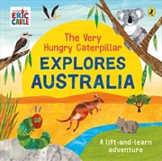 Buy Very Hungry Caterpillar Explores Australia