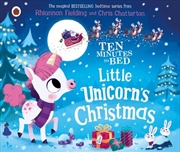 Buy Ten Minutes to Bed: Little Unicorn's Christmas