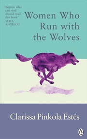 Buy Women Who Run With The Wolves