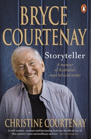 Buy Bryce Courtenay: Storyteller